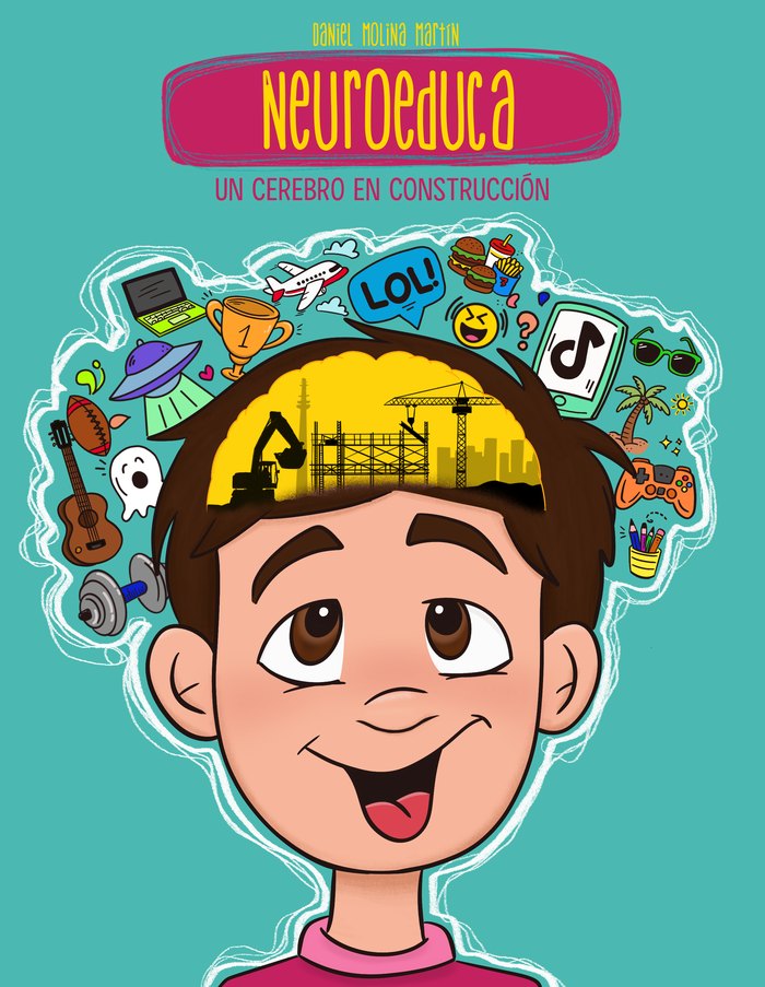Cubierta de NeuroEduca. Un cerebro en construcción